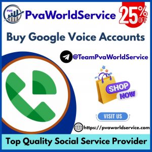 Buy Google Voice Accounts pvaworldservice