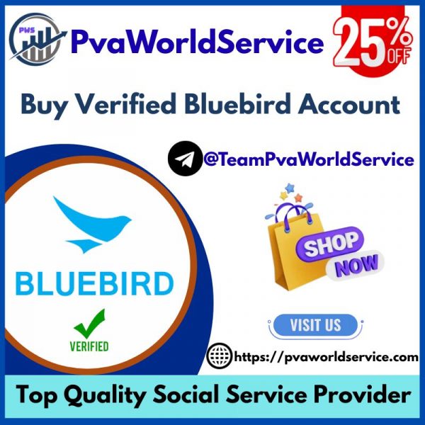 Buy Verified Bluebird Account