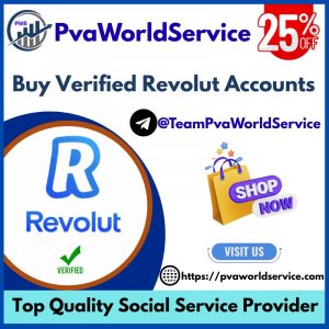 Buy Verified Revolut Accounts pvaworldservice